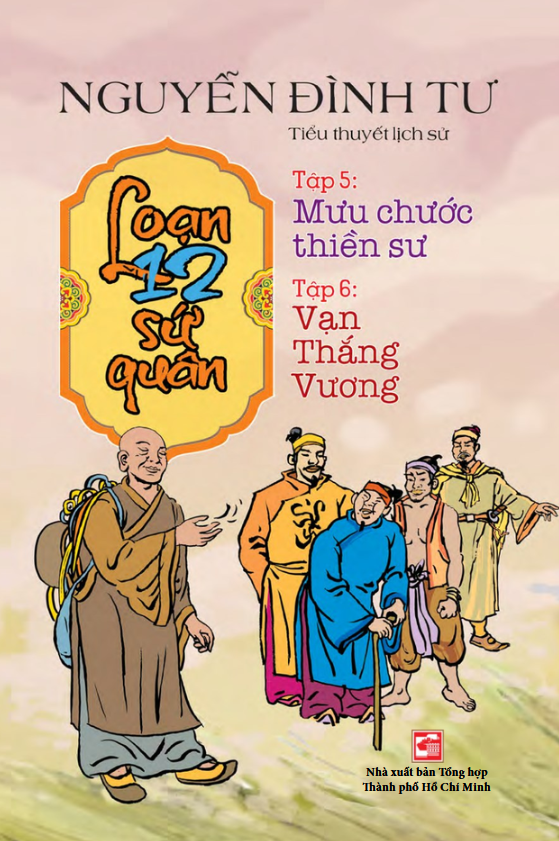 bộ loạn 12 sứ quân - tập 5: mưu chước thiền sư + tập 6: vạn thắng vương (1 cuốn) - Ảnh 2