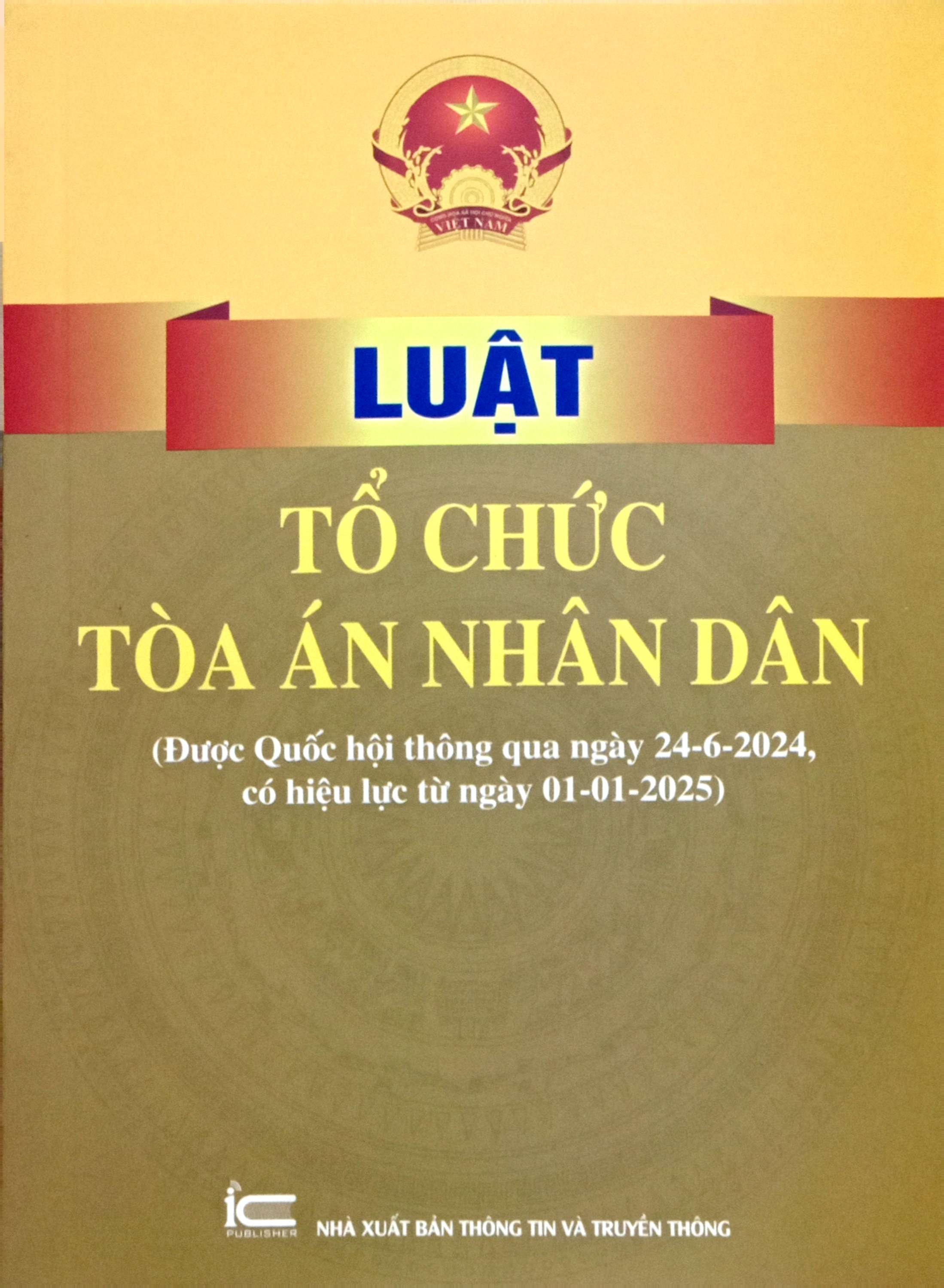 Bộ Luật Tổ Chức Tòa Án Nhân Dân (Được Quốc Hội Thông Qua Ngày 24-6-2024, Có Hiệu Lực Từ Ngày 01-01-2025) - Ảnh 2