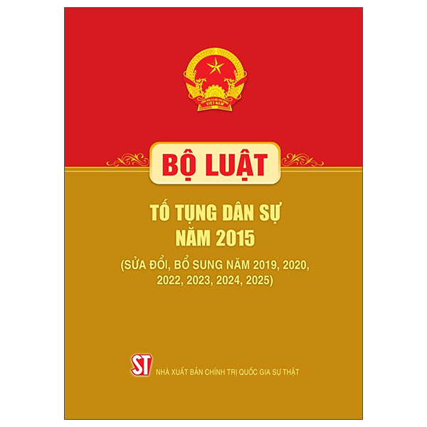 Bộ Luật Tố Tụng Dân Sự 2015 (Sửa Đổi, Bổ Sung Năm 2019, 2020, 2022,2023,2024,2025)