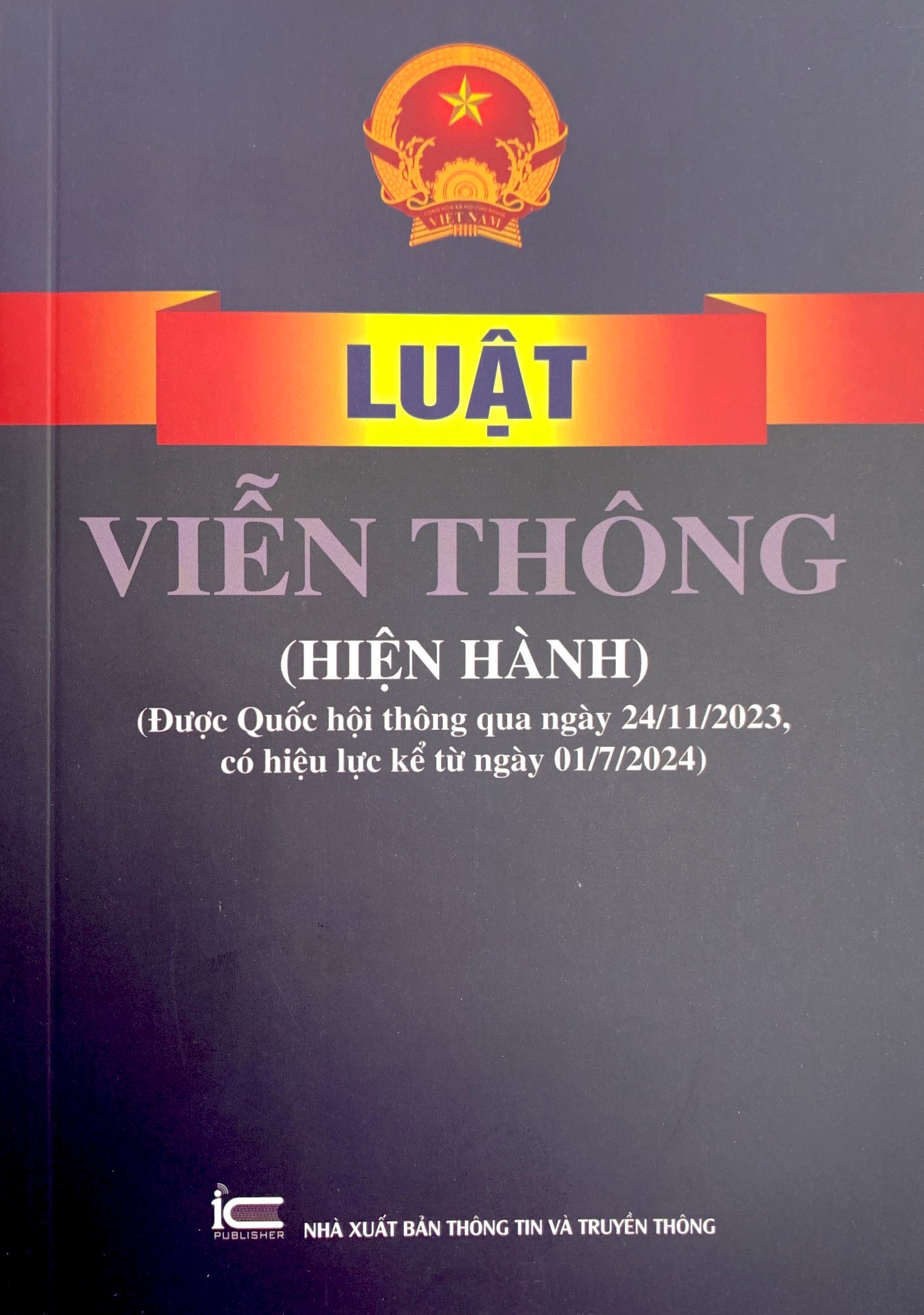 Bộ Luật Viễn Thông (Hiện Hành) (Được Quốc Hội Thông Qua Ngày 24/11/2023, Có Hiệu Lực Kể Từ Ngày 01/7/2024) - Ảnh 2