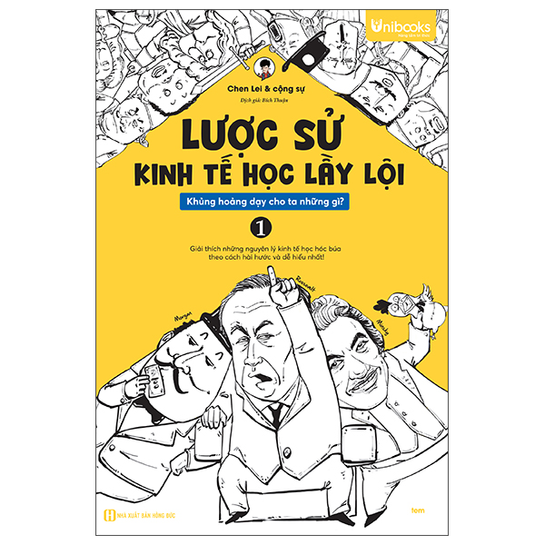 Bộ Lược Sử Kinh Tế Học Lầy Lội - Khủng Hoảng Dạy Cho Ta Những Gì? - Tập 1