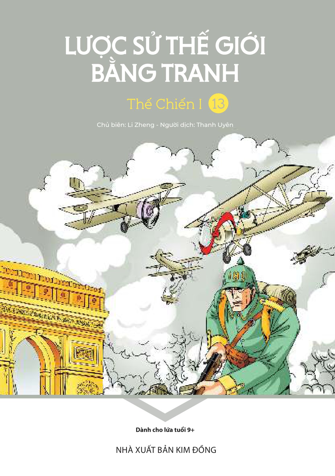 bộ lược sử thế giới bằng tranh - tập 13 - thế chiến i (tái bản 2023) - Ảnh 2