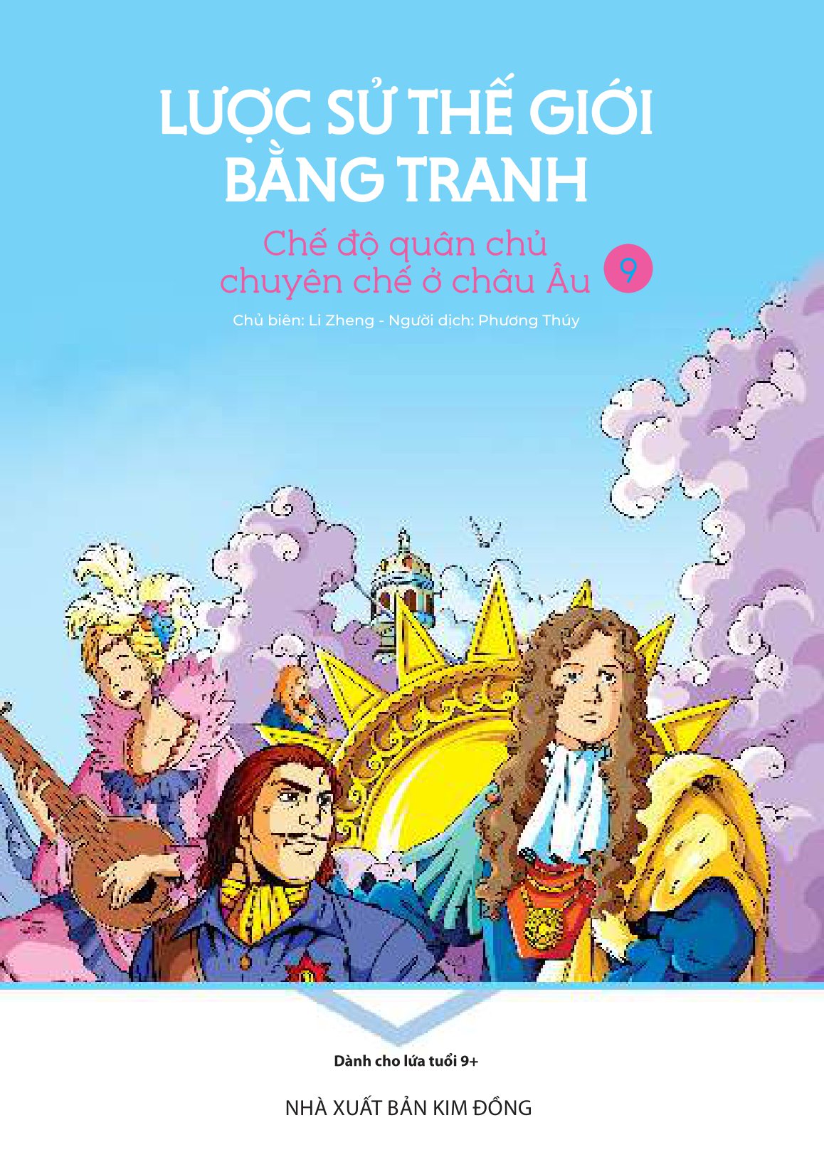 bộ lược sử thế giới bằng tranh - tập 9 - chế độ quân chủ chuyên chế ở châu âu (tái bản 2023) - Ảnh 2