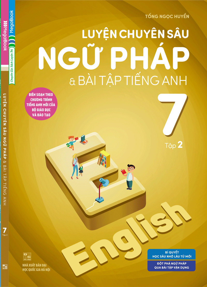 bộ luyện chuyên sâu ngữ pháp và bài tập tiếng anh 7 - tập 2 (chương trình mới) - Ảnh 2
