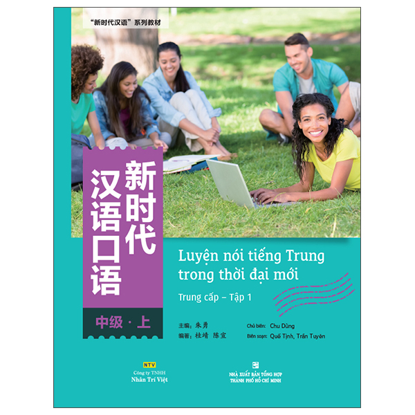 Bộ Luyện Nói Tiếng Trung Trong Thời Đại Mới - Trung Cấp - Tập 1