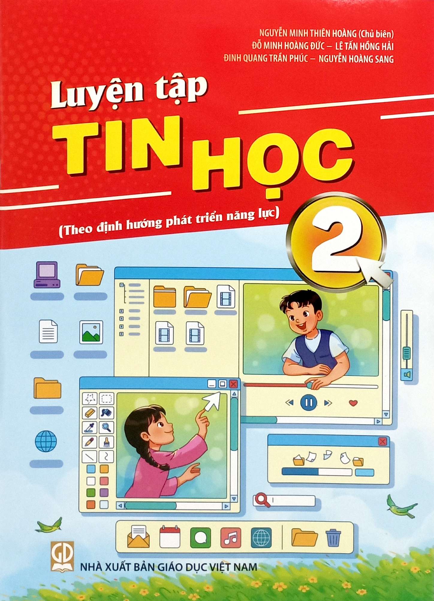 Bộ Luyện Tập Tin Học 2 (Theo Định Hướng Phát Triển Năng Lực) - Ảnh 2
