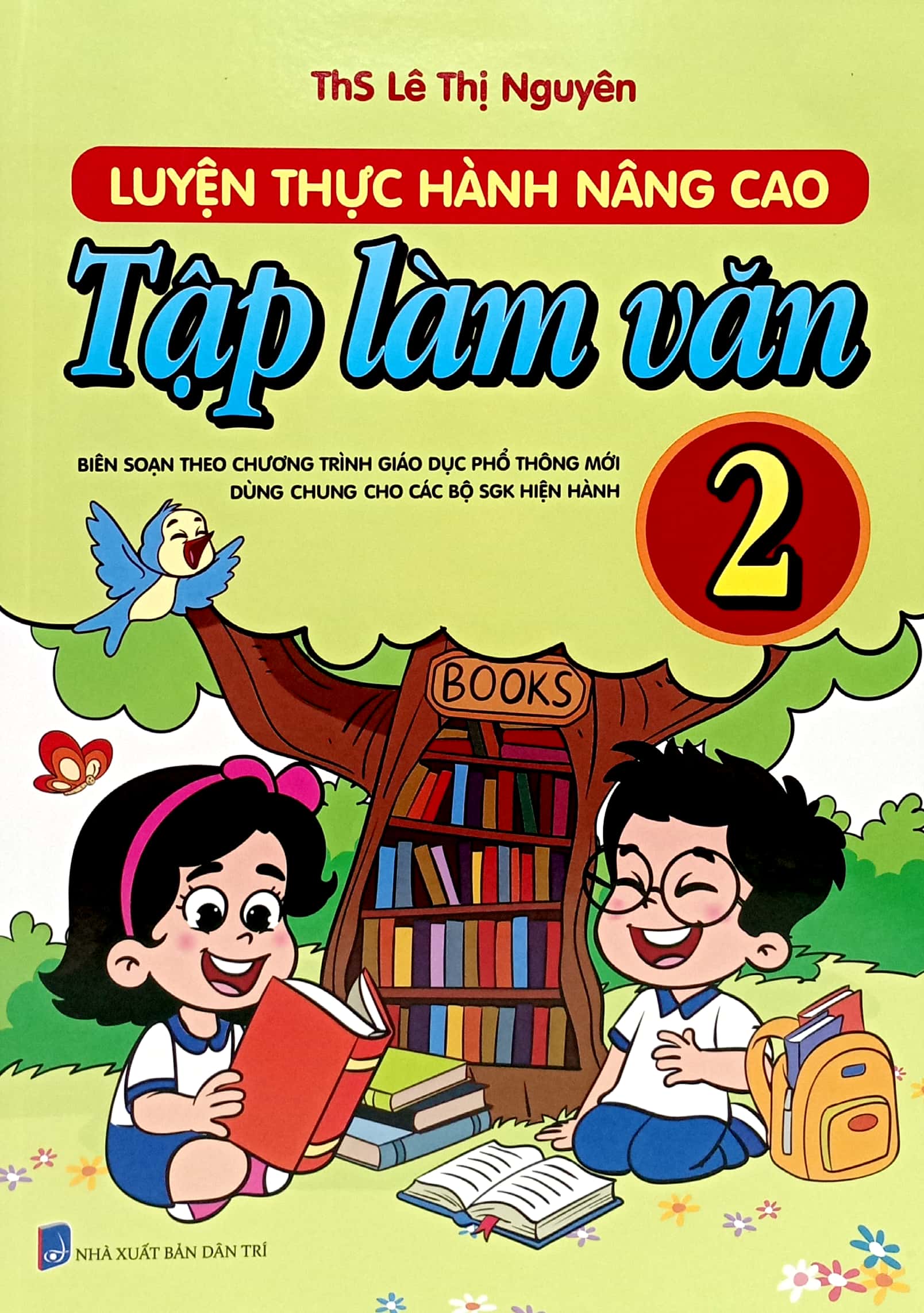 Bo
						
										
										Luyen Thuc Hanh Nang Cao Tap Lam Van 2 (Bien Soan Theo Chuong Trinh Giao Duc Pho Thong Moi - Dung Chung Cho Cac Bo Sach Giao Khoa Hien Hanh) - Ảnh 2