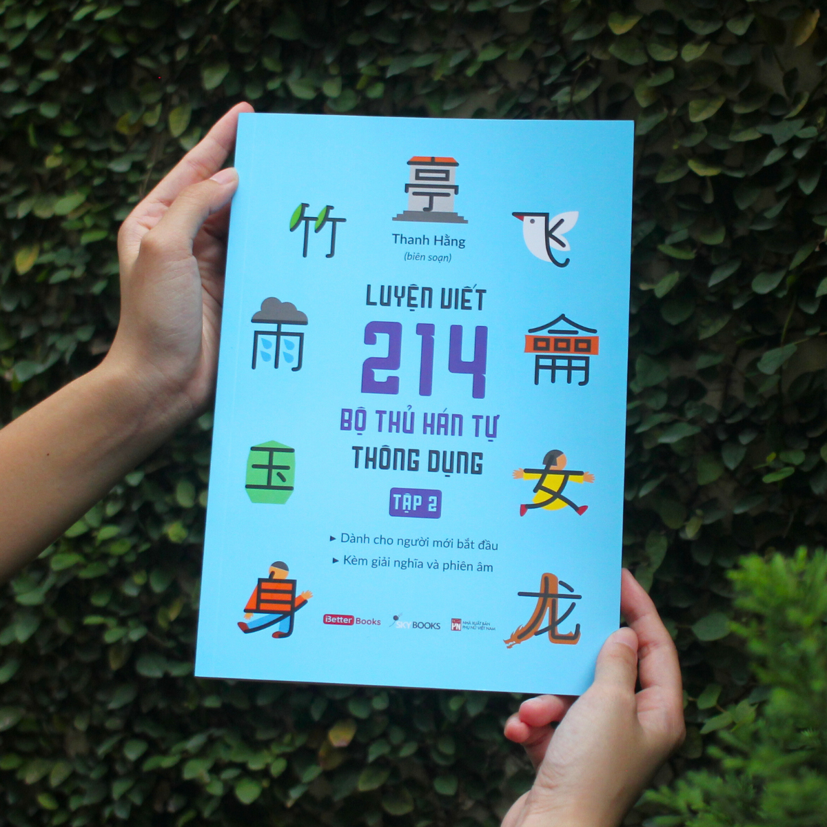Bộ Luyện Viết 214 Bộ Thủ Hán Tự Thông Dụng - Tập 2 - Ảnh 4