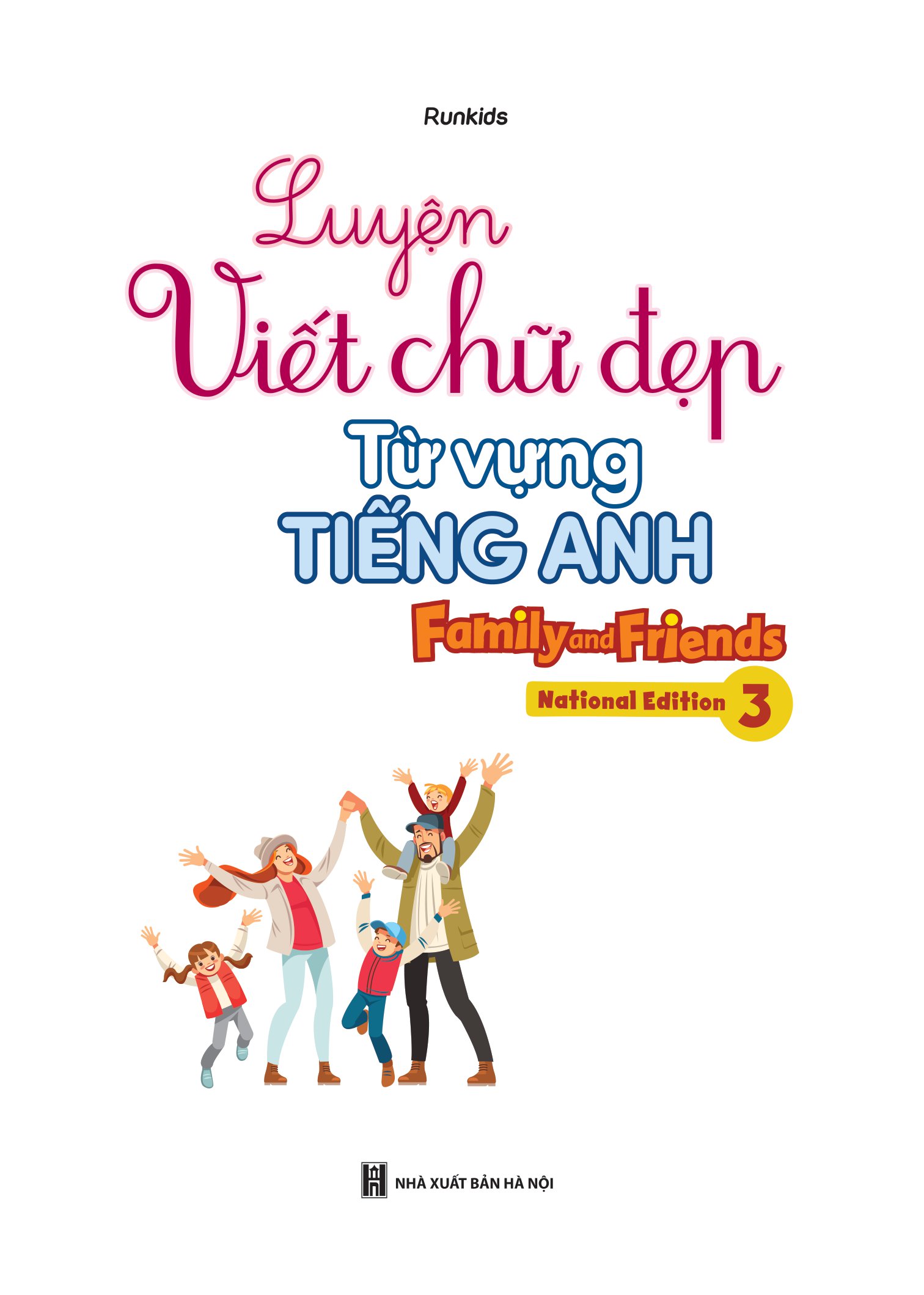 bộ luyện viết chữ đẹp từ vựng tiếng anh family and friends - national edition 3 - Ảnh 2