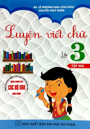 bộ luyện viết chữ lớp 3 - tập 2 (dùng chung cho các bộ sgk hiện hành) - Ảnh 2