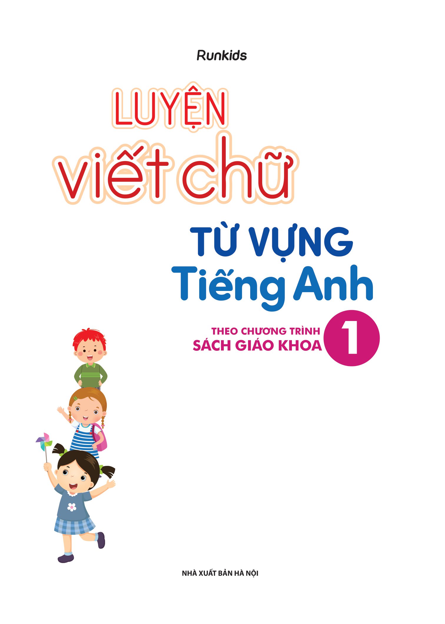 bộ luyện viết chữ từ vựng tiếng anh theo chương trình sách giáo khoa 1 (global) - Ảnh 2
