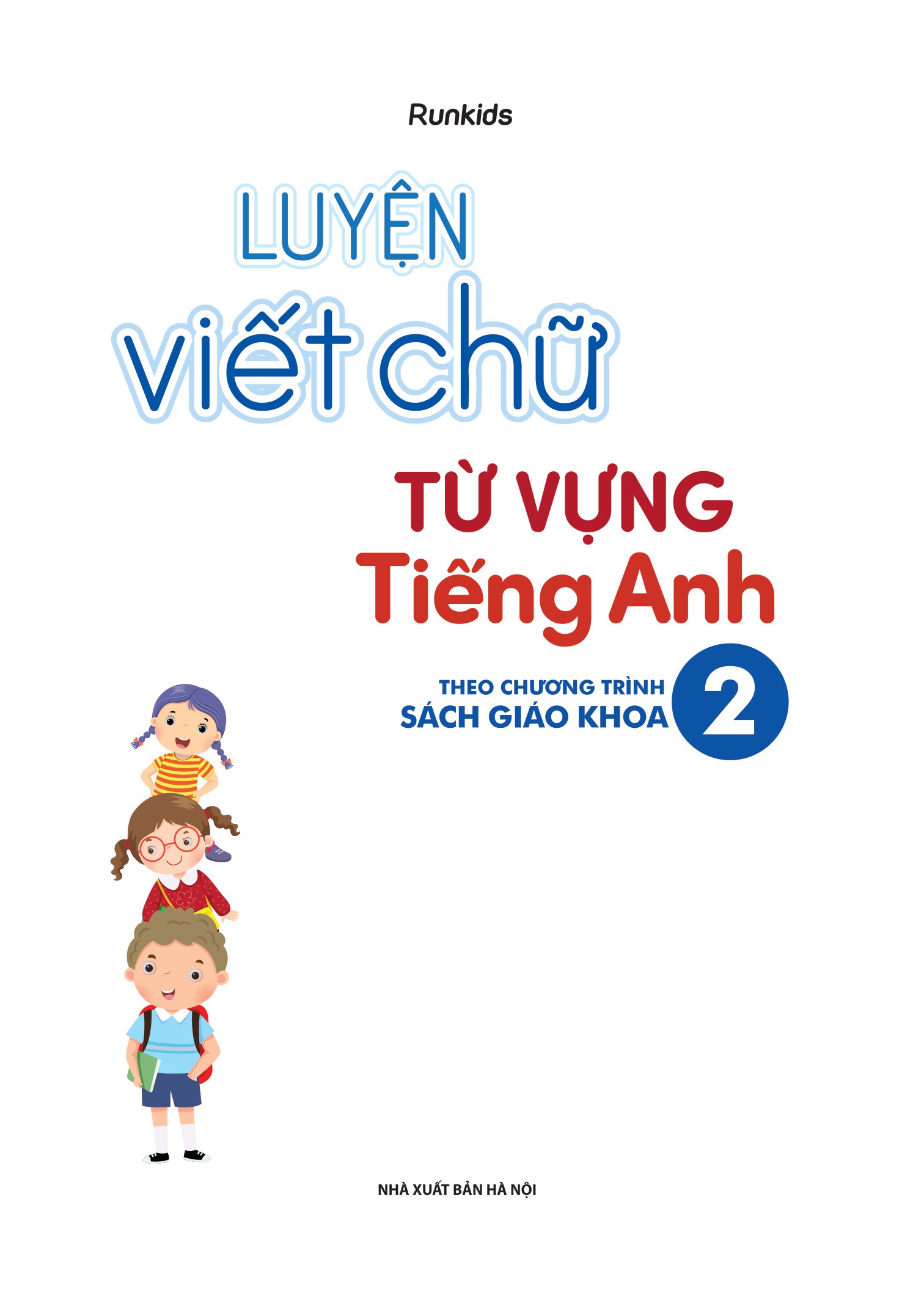 bộ luyện viết chữ từ vựng tiếng anh theo chương trình sách giáo khoa 2 (global) - Ảnh 2