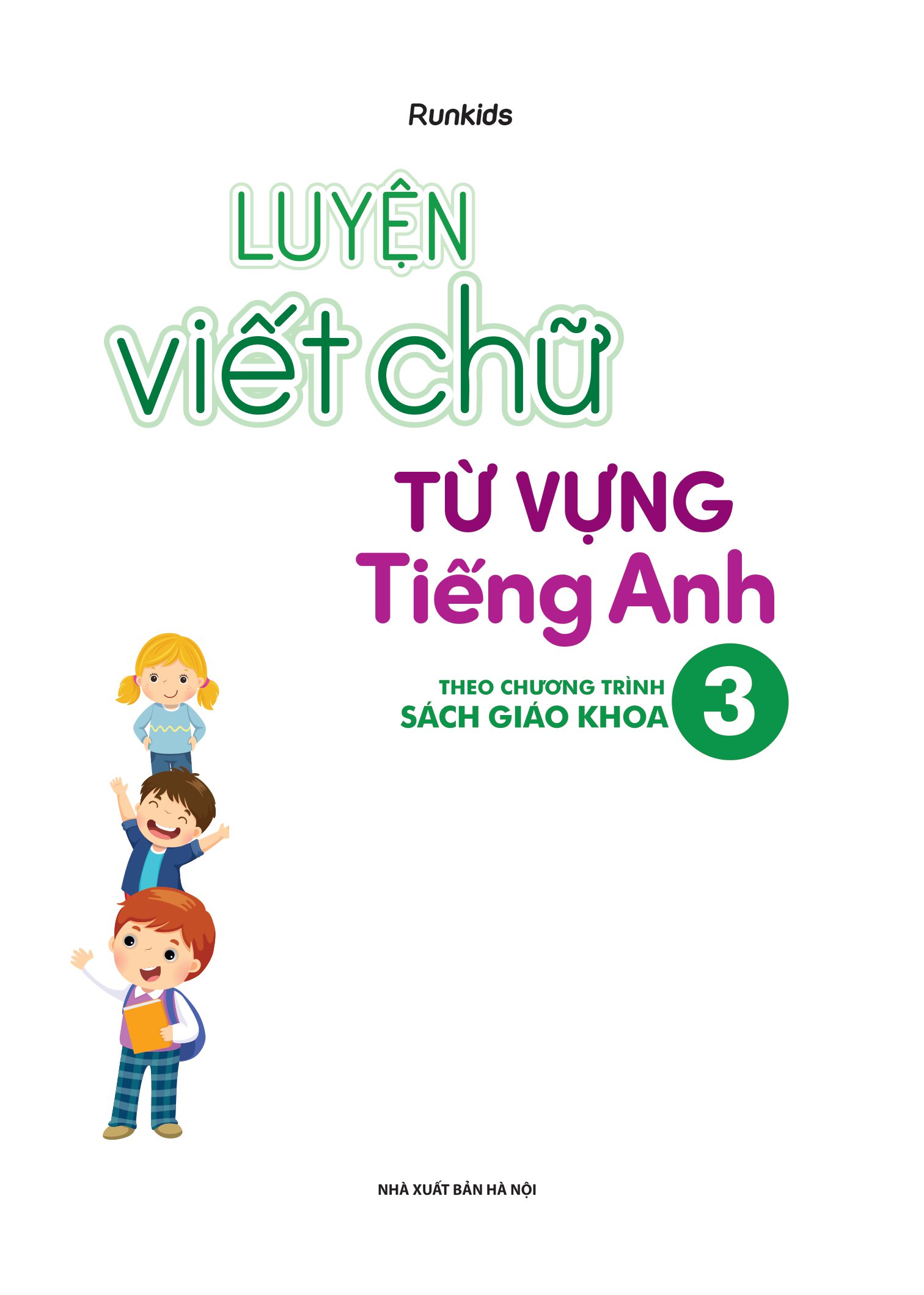 bộ luyện viết chữ từ vựng tiếng anh theo chương trình sách giáo khoa 3 (global) - Ảnh 2