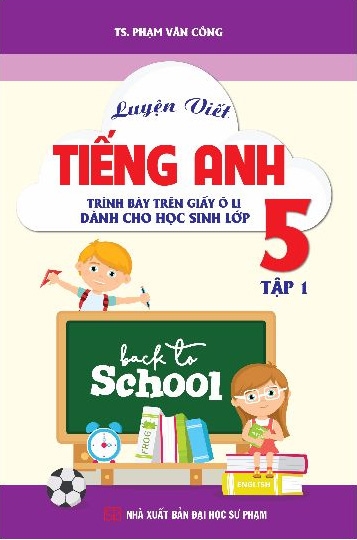 bộ luyện viết tiếng anh trình bày trên giấy ô li dành cho học sinh 5 - tập 1 - Ảnh 2