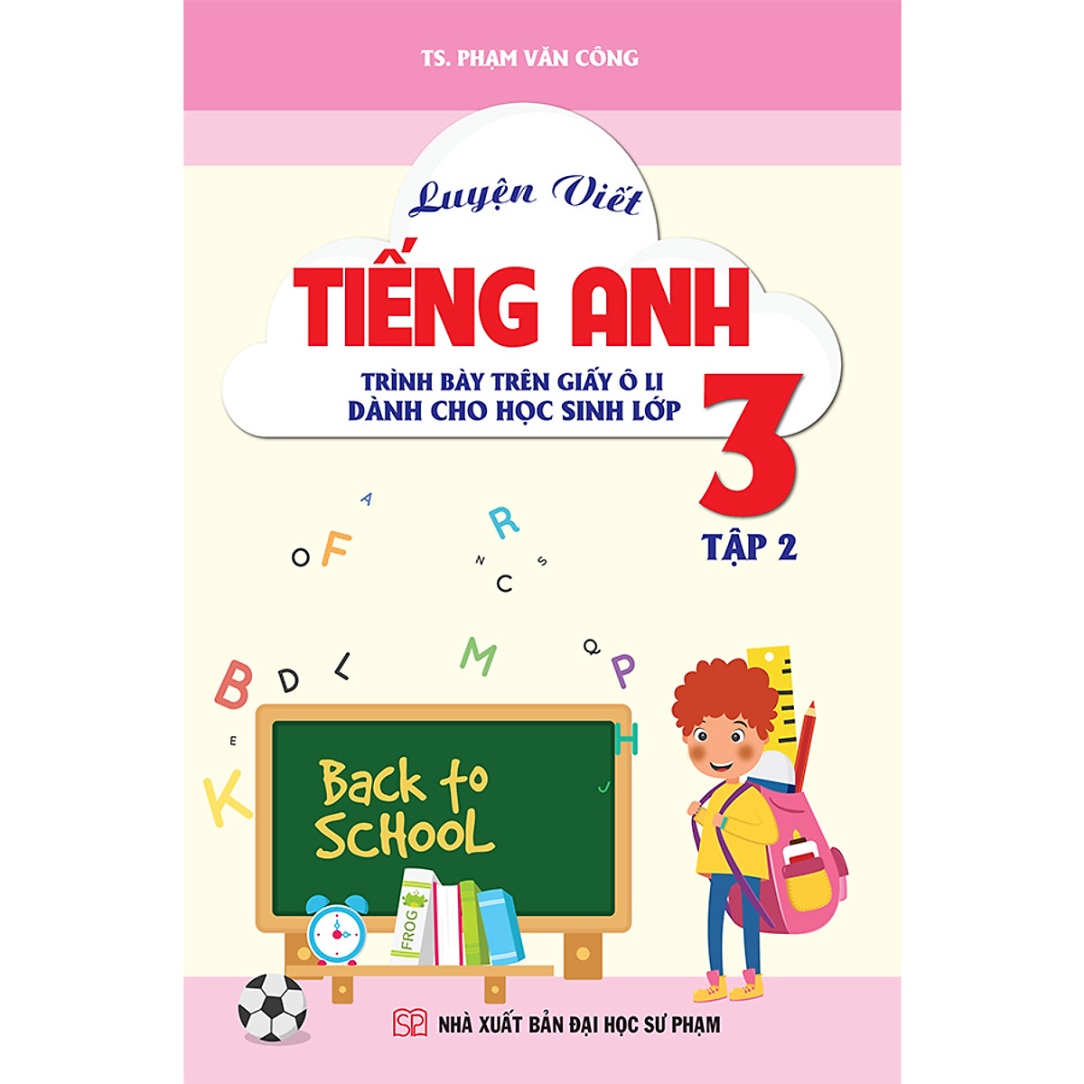 bộ luyện viết tiếng anh - trình bày trên giấy ô li - dành cho học sinh lớp 3 - tập 2 - Ảnh 2