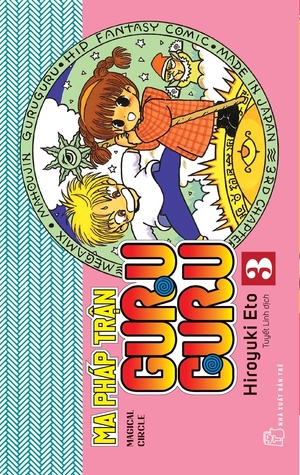 bộ ma pháp trận guru guru - tập 3 - Ảnh 2