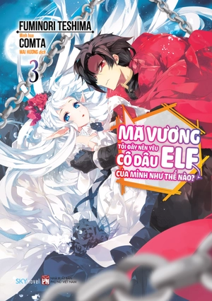 bộ ma vương tôi đây nên yêu cô dâu elf của mình như thế nào? - tập 3 - Ảnh 2