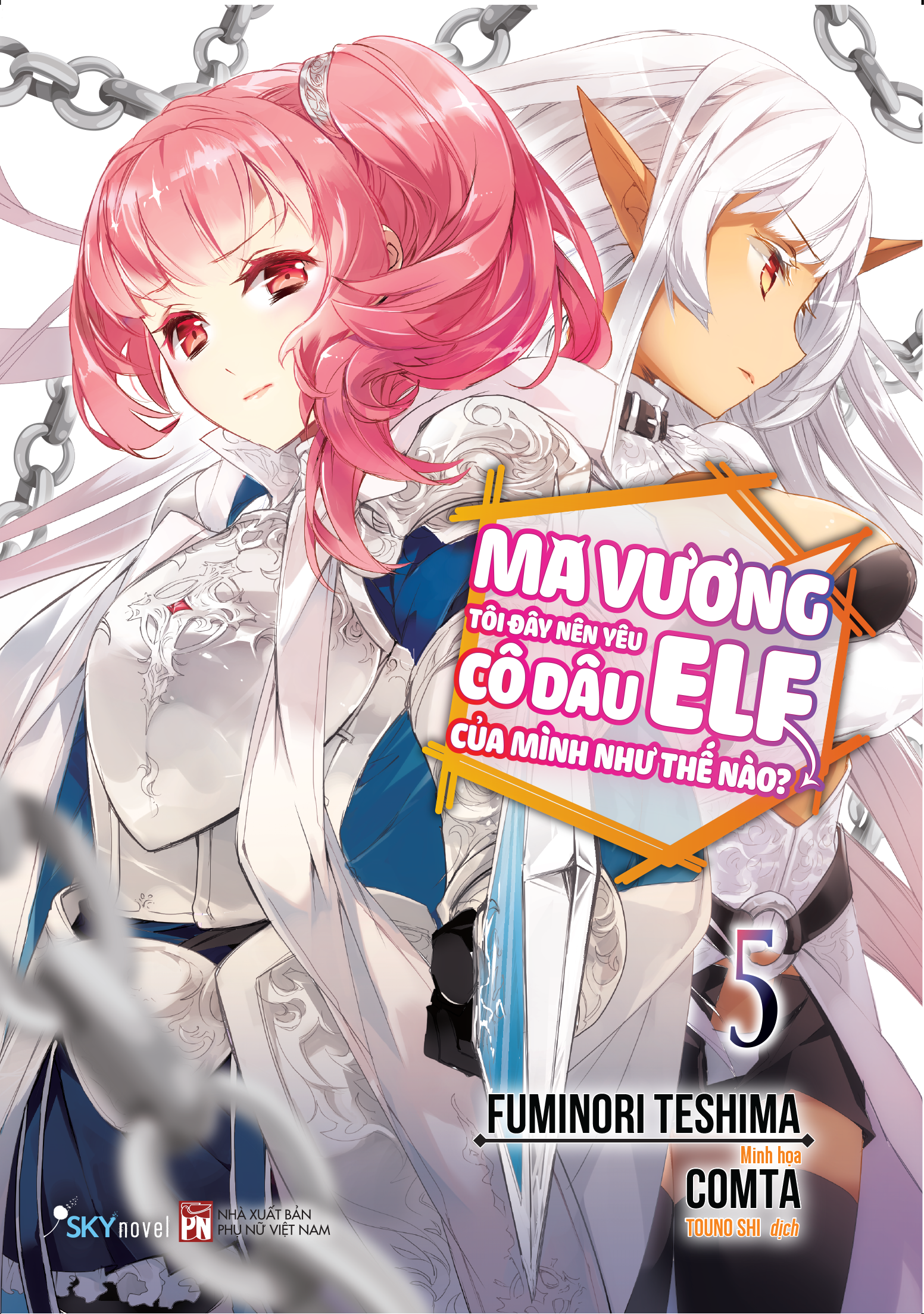 Bộ Ma Vương Tôi Đây Nên Yêu Cô Dâu Elf Của Mình Như Thế Nào? - Tập 5 - Tặng Kèm Bookmark + Postcard - Ảnh 2