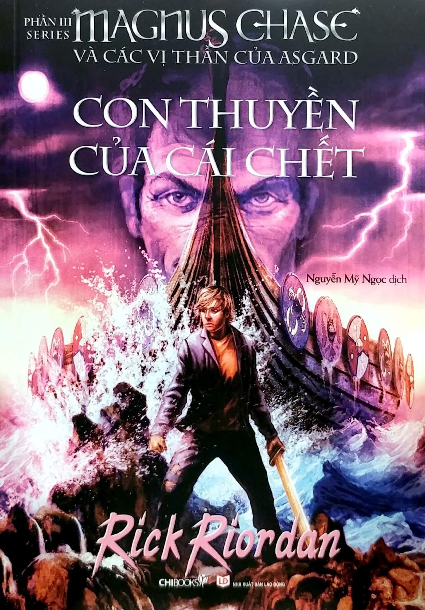 bộ magnus chase và các vị thần của asgard - phần 3: con thuyền của cái chết (tái bản 2022) - Ảnh 2