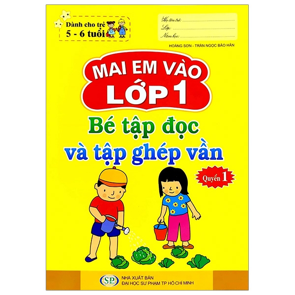 Bộ Mai Em Vào Lớp 1 - Dành Cho Trẻ 5-6 Tuổi - Bé Tập Tô Và Tập Ghép Vần - Quyển 1 (Tái Bản 2024)