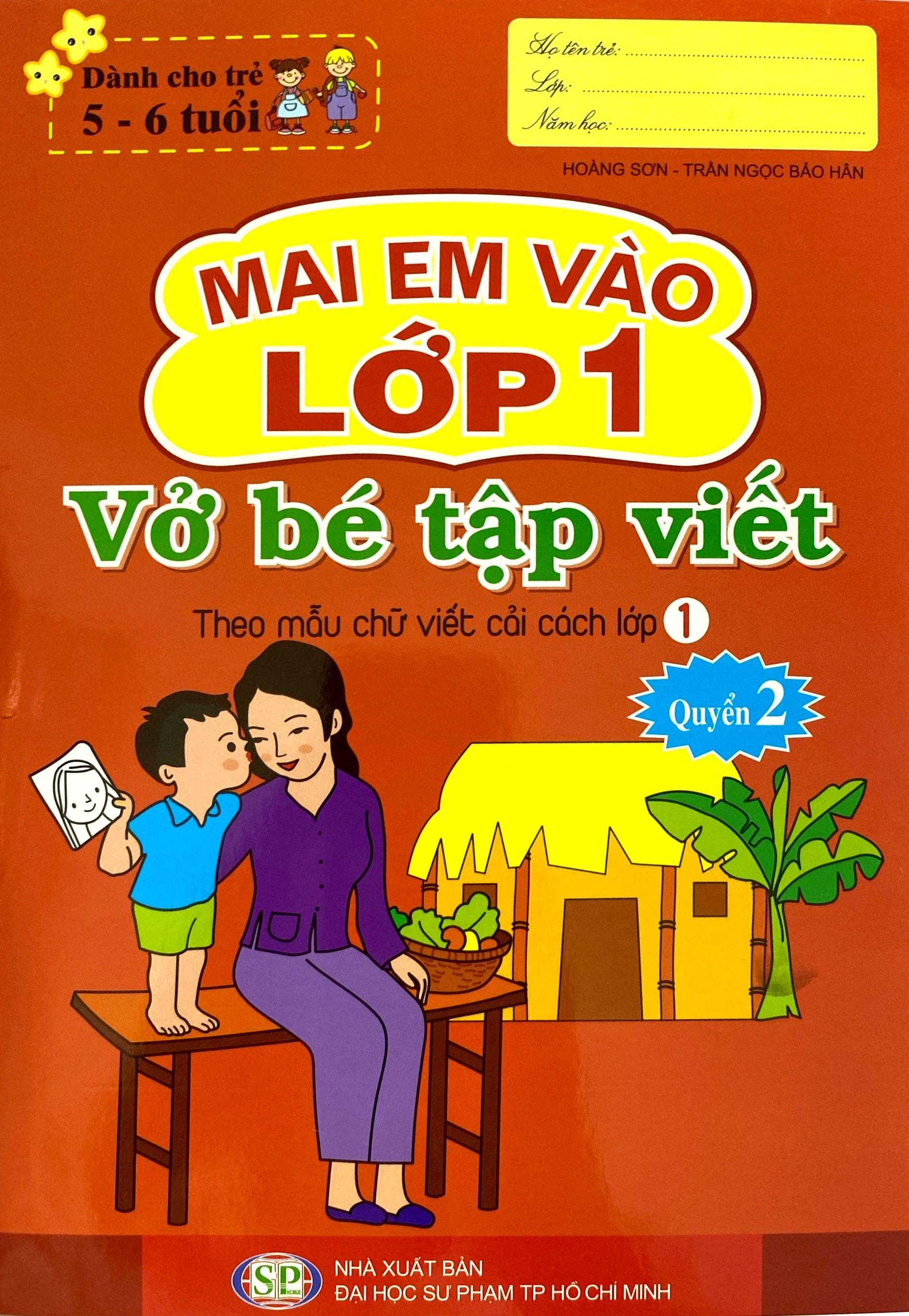 Bộ Mai Em Vào Lớp 1 - Dành Cho Trẻ 5-6 Tuổi - Vở Bé Tập Viết - Quyển 2 (Tái Bản 2024) - Ảnh 2