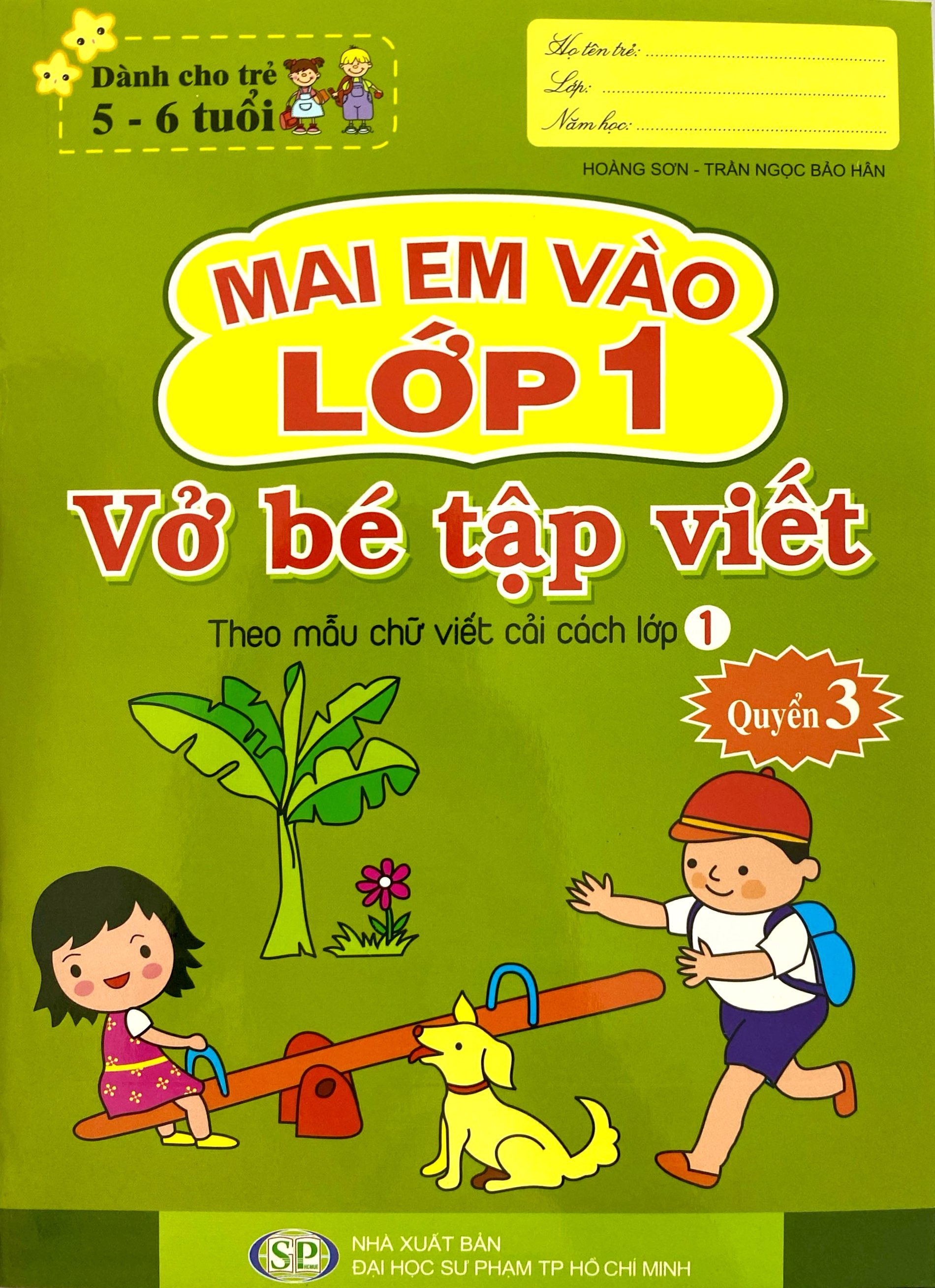 Bộ Mai Em Vào Lớp 1 - Dành Cho Trẻ 5-6 Tuổi - Vở Bé Tập Viết - Quyển 3 (Tái Bản 2024) - Ảnh 2