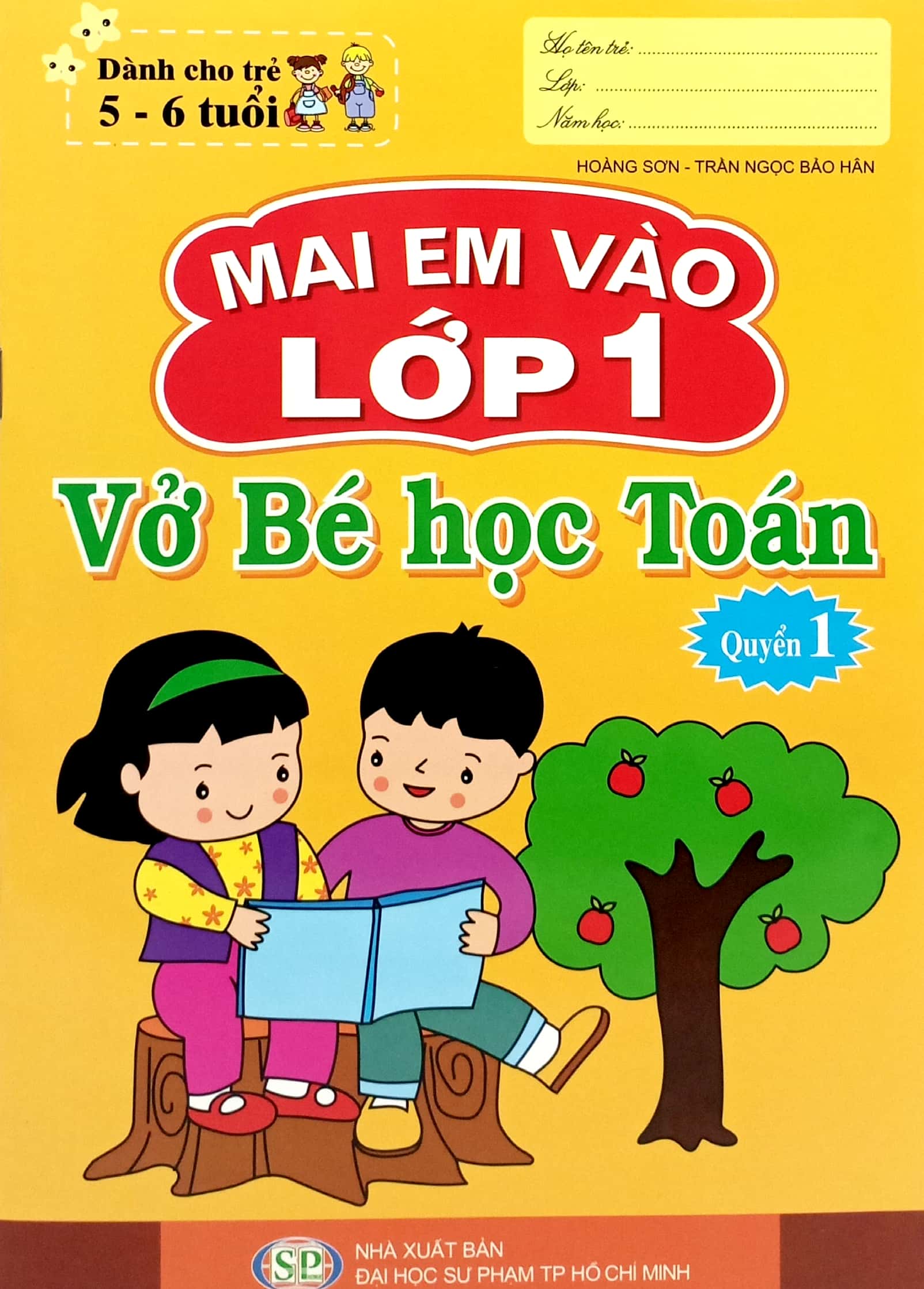 Bo
Mai Em Vao Lop 1 - Vo Be Hoc Toan - Quyen 1 (Danh Cho Tre 5-6 Tuoi) (Tai Ban 2024) - Ảnh 2