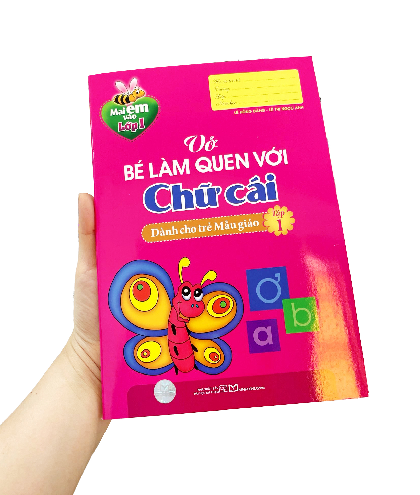 Bo
						
										
										Mai Em Vao Lop 1 - Vo Be Lam Quen Voi Chu Cai - Danh Cho Tre Mau Giao - Tap 1 (Tai Ban 2024) - Ảnh 8