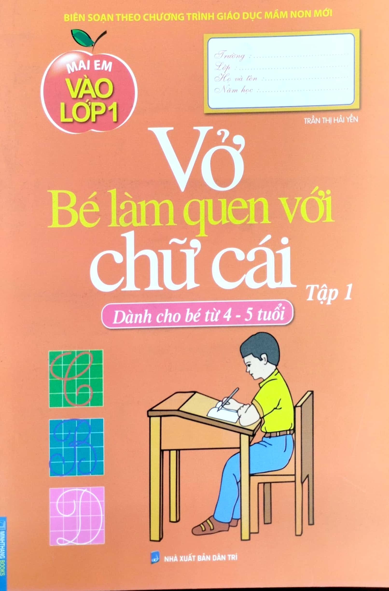 bộ mai em vào lớp 1 - vở bé làm quen với chữ cái - tập 1 (dành cho bé từ 4-5 tuổi) - Ảnh 2