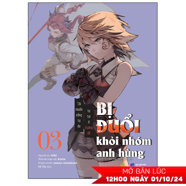 Bộ [Manga] Bị Đuổi Khỏi Nhóm Anh Hùng, Tôi Muốn Sống Tự Do Tự Tại Ở Vương Đô - Tập 3