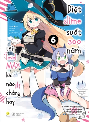 bộ [manga] diệt slime suốt 300 năm, tôi levelmax lúc nào chẳng hay - tập 6 (tái bản) - Ảnh 2