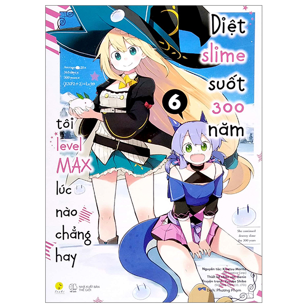Bộ [Manga] Diệt Slime Suốt 300 Năm, Tôi Levelmax Lúc Nào Chẳng Hay - Tập 6 (Tái Bản 2022)