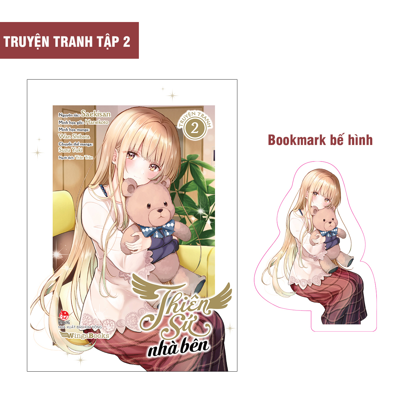 Bộ [Manga] Thiên Sứ Nhà Bên - Tập 2 - Tặng Kèm Bookmark Bế Hình - Ảnh 2