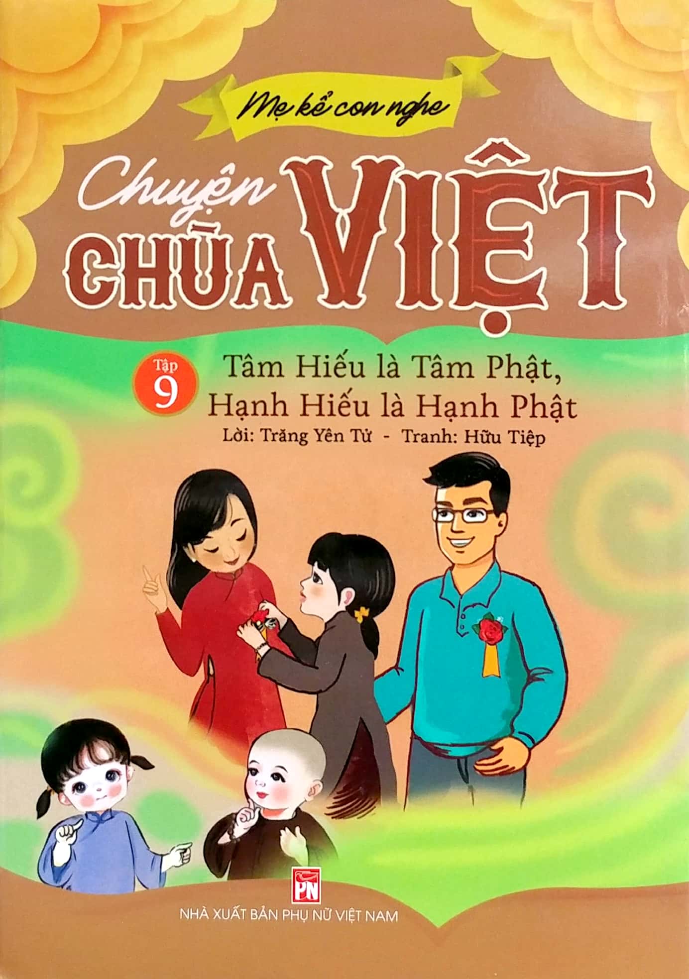 bộ mẹ kể con nghe - chuyện chùa việt - tập 9: tâm hiếu là tâm phật, hạnh hiếu là hạnh phật - Ảnh 3