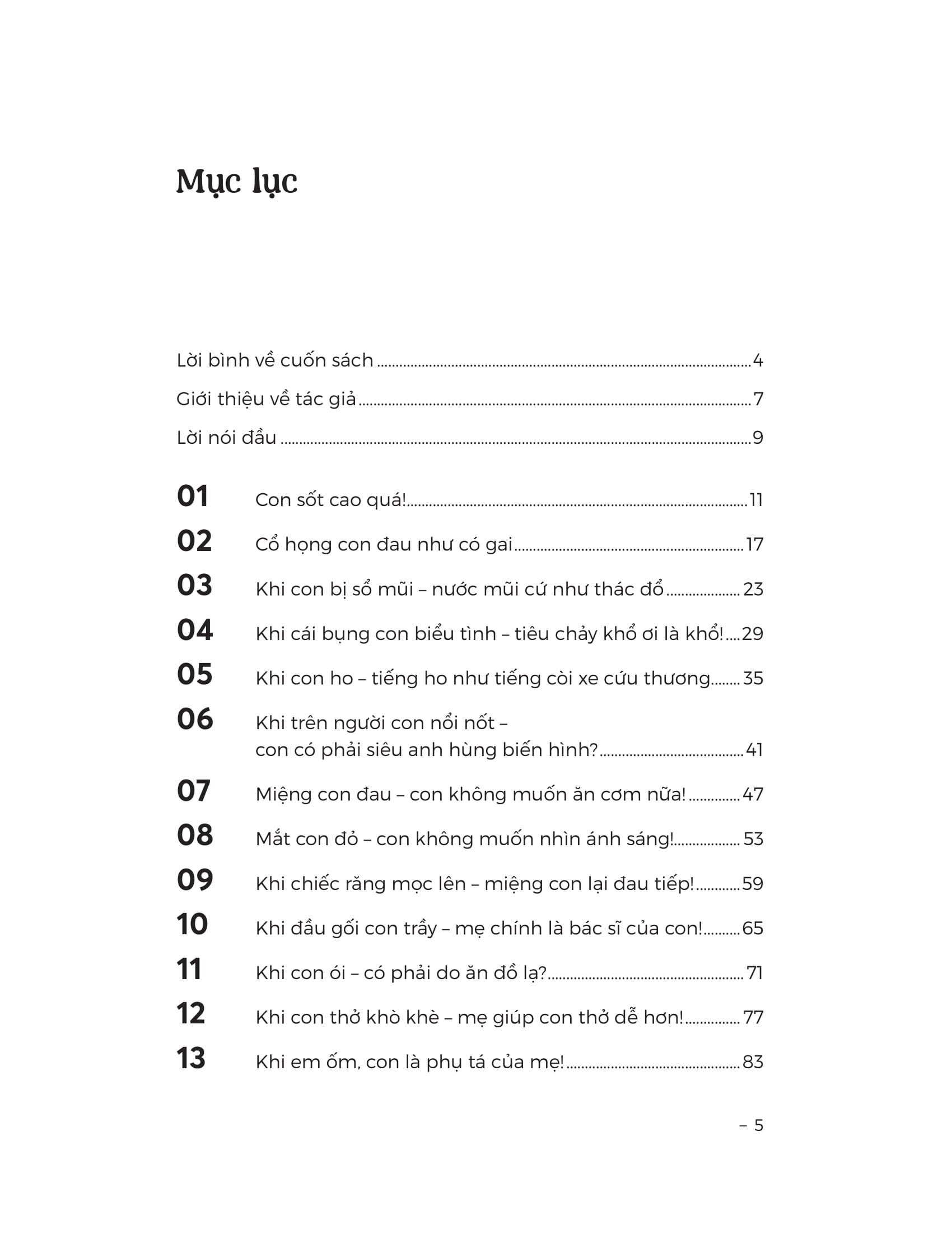 Bố Mẹ Là Thần Y Của Tớ - Thương Con Trọn Vẹn - Thấu Hiểu Khi Con Ốm Bằng Tri Thức Y Khoa Giản Dị Và Gần Gũi Nhất - Ảnh 5