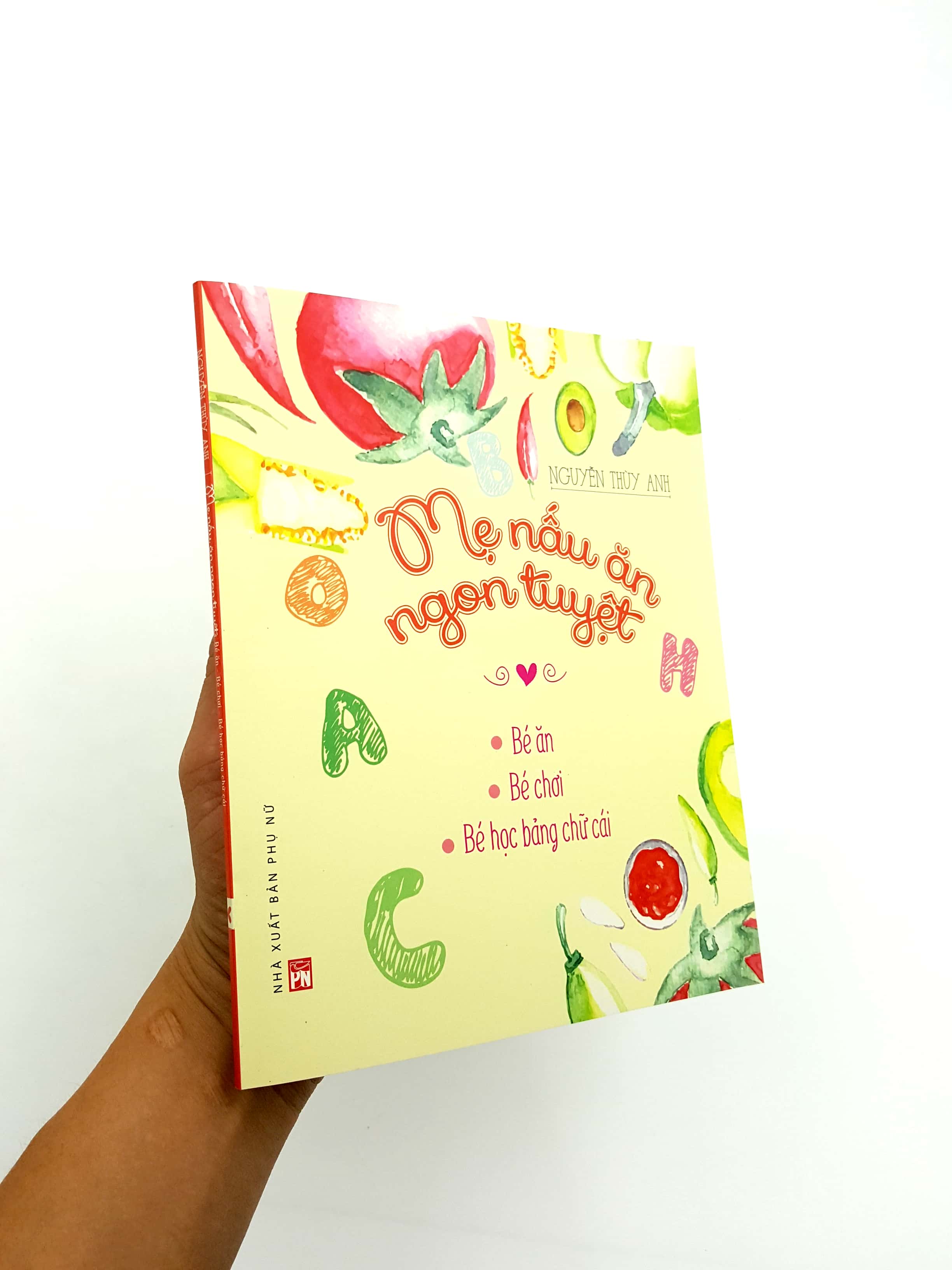 bộ mẹ nấu ăn ngon tuyệt - tập 1 (bé ăn - bé chơi - bé học bảng chữ cái) - Ảnh 12