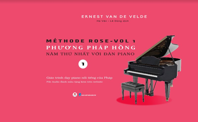 Bộ Méthode Rose Vol 1 - Phương Pháp Hồng - Năm Thứ Nhất Với Đàn Piano (Tái Bản 2024) - Ảnh 2