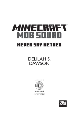bộ minecraft book 12: mob squad: never say nether: an official minecraft novel - Ảnh 4