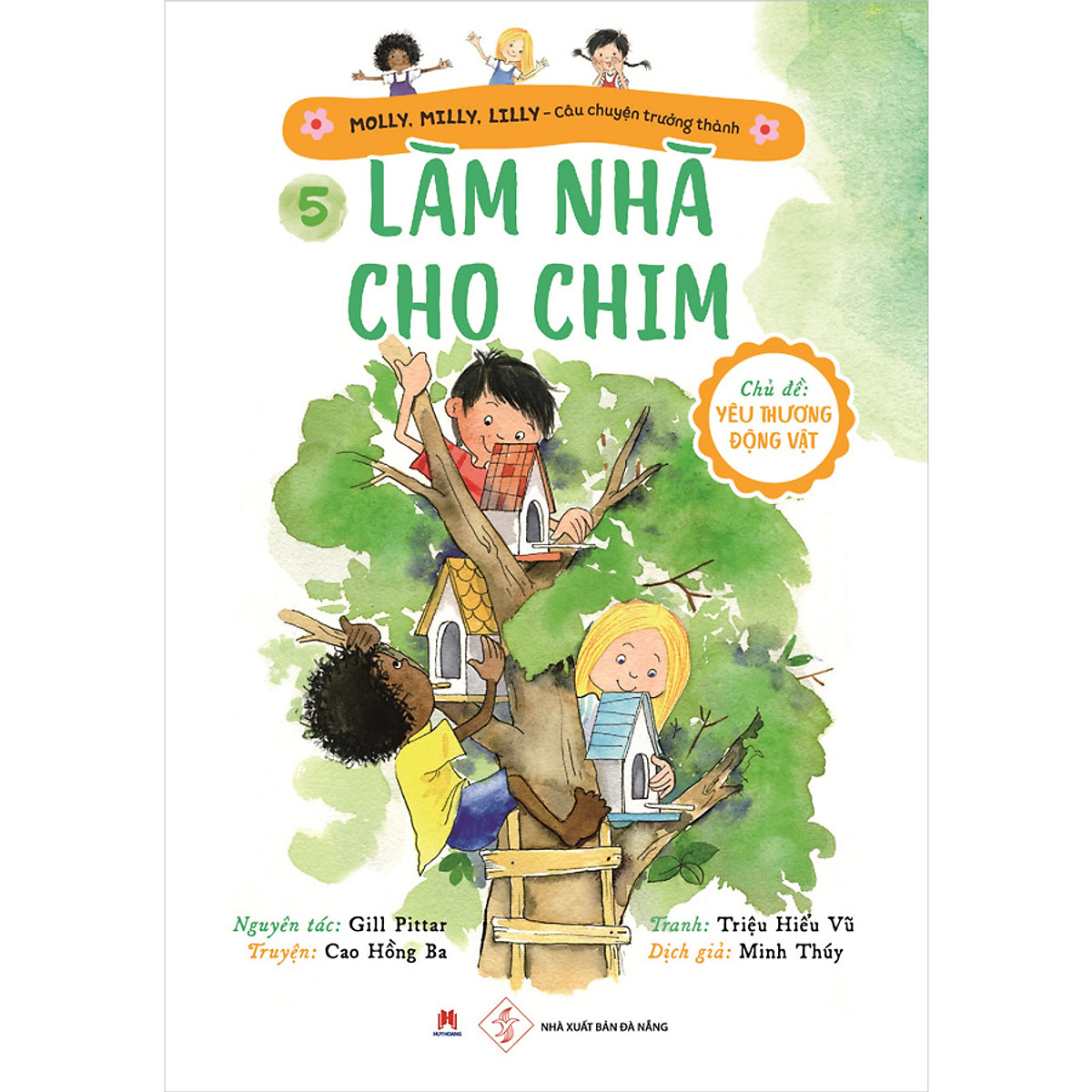 bộ molly, milly, lilly - câu chuyện trưởng thành - tập 5: làm nhà cho chim - Ảnh 2