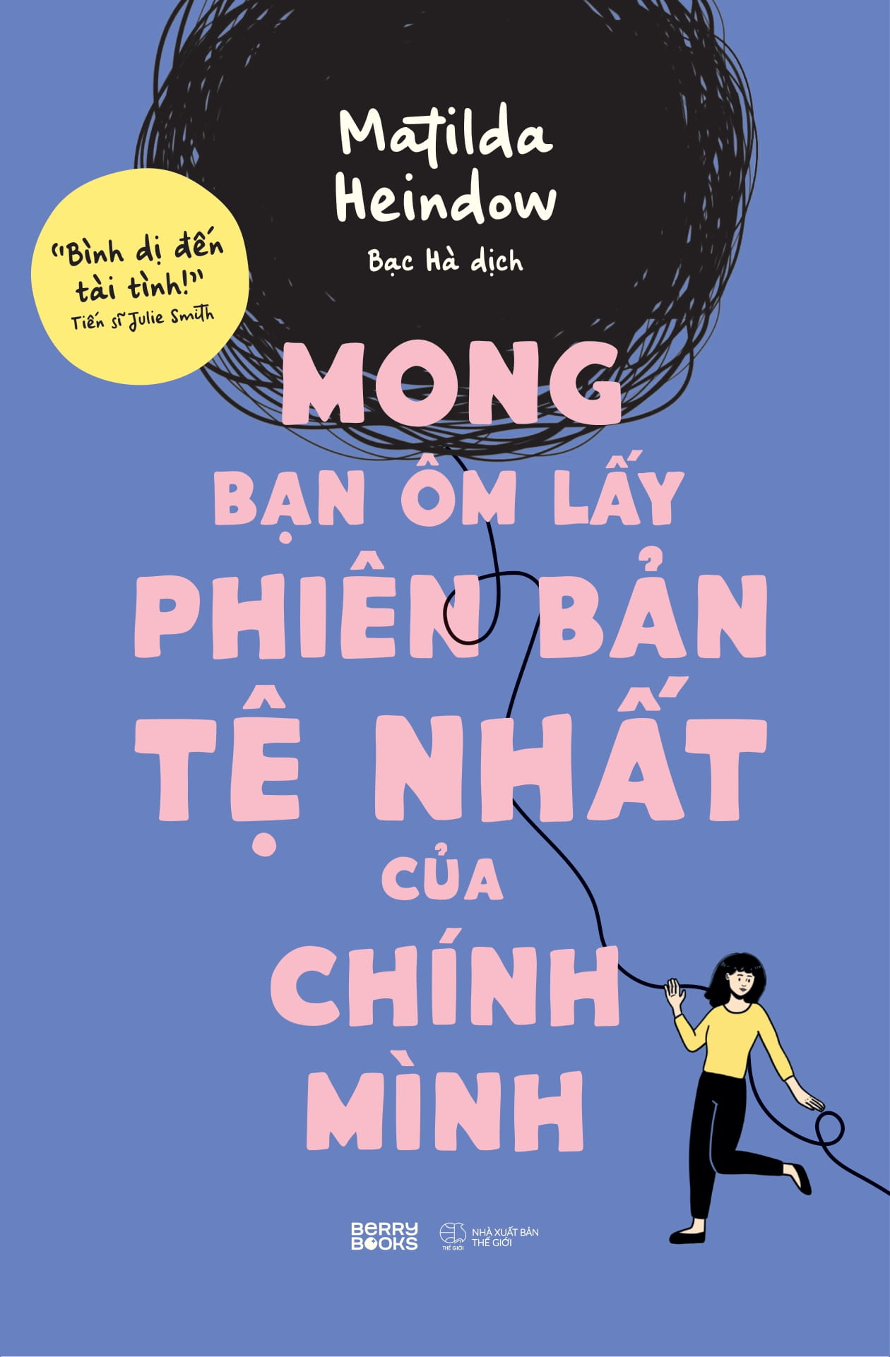 Bộ Mong Bạn Ôm Lấy Phiên Bản Tệ Nhất Của Chính Mình - Ảnh 5
