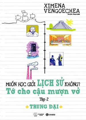 bộ muốn học giỏi lịch sử không? tớ cho cậu mượn vở - tập 2: trung đại - Ảnh 2