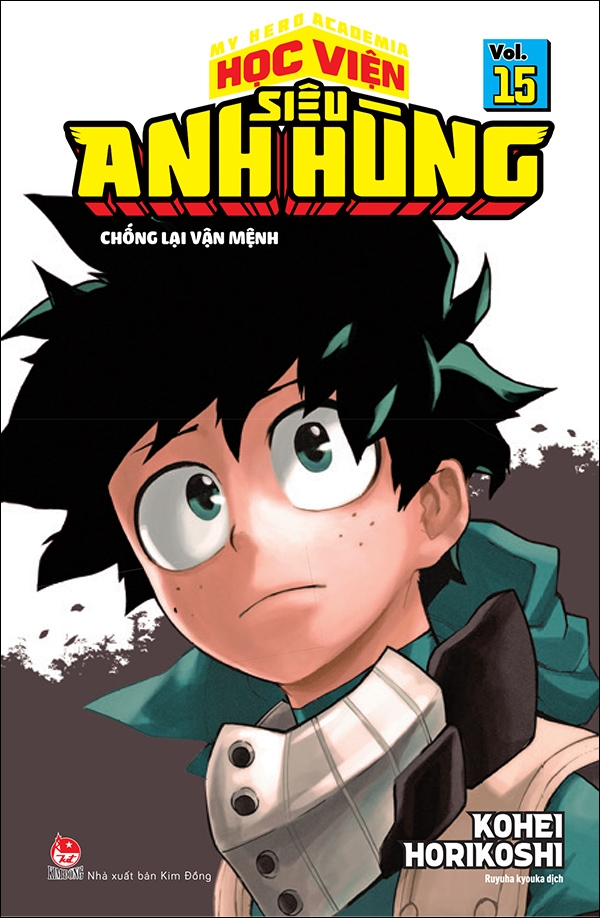 bộ my hero academia - học viện siêu anh hùng - tập 15 - chống lại vận mệnh (tái bản 2022) - Ảnh 2