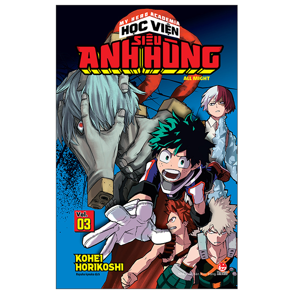 Bộ
My Hero Academia - Học Viện Siêu Anh Hùng - Tập 3 - All Might (Tái Bản 2025)