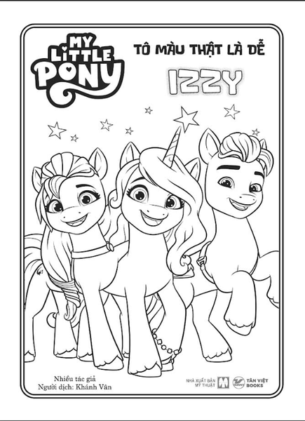 Bộ My Little Pony - Tô Màu Thật Là Dễ - Izzy - Cùng Sưu Tập Đủ 4 Nhân Vật Đáng Yêu Nào! - Ảnh 4