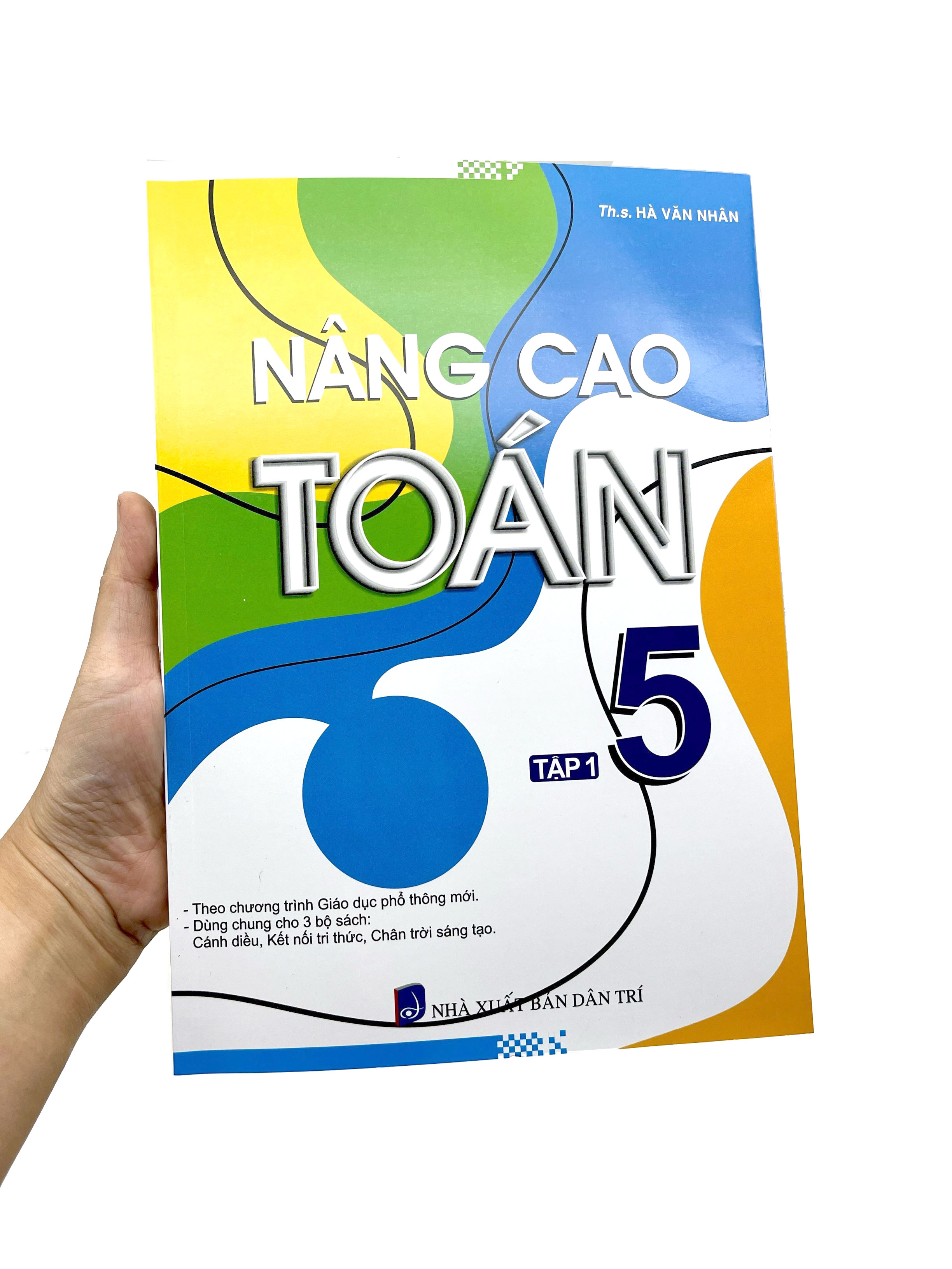Bộ Nâng Cao Toán 5 - Tập 1 (Biên Soạn Theo Chương Trình Giáo Dục Phổ Thông Mới) - Ảnh 9