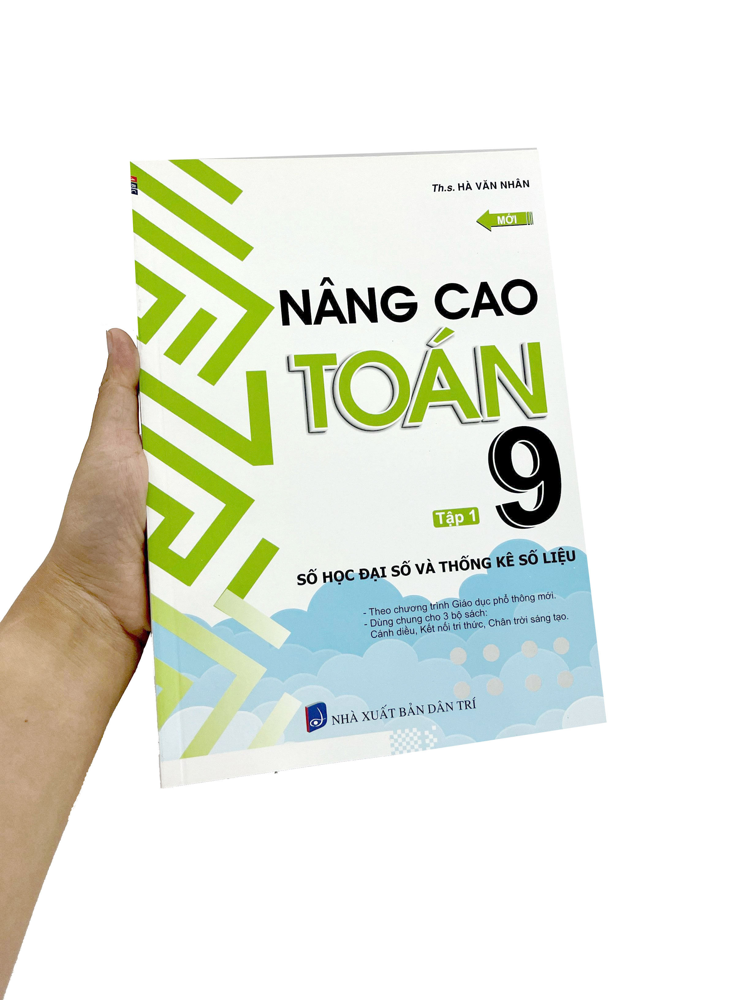 Bộ Nâng Cao Toán 9 - Tập 1 - Số Học Đại Số Và Thống Kê Số Liệu - Ảnh 9