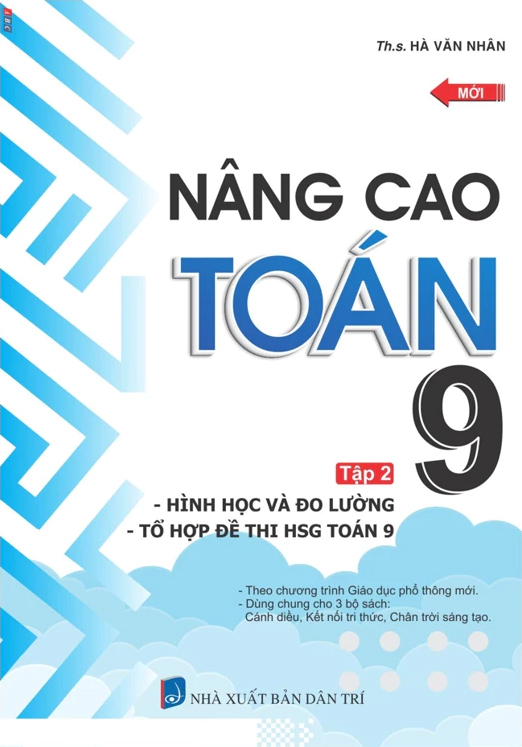 Bộ Nâng Cao Toán 9 - Tập 2 - Hình Học Và Đo Lường - Tổ Hợp Đề Thi HSG Toán 9 - Ảnh 2