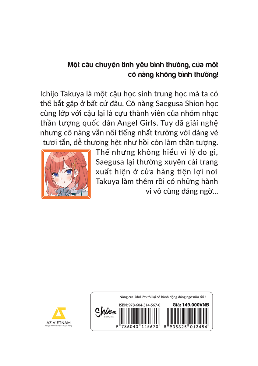 bộ nàng cựu idol lớp tôi lại có hành động đáng ngờ nữa rồi - tập 1 - tặng kèm 2 bookmark - Ảnh 4