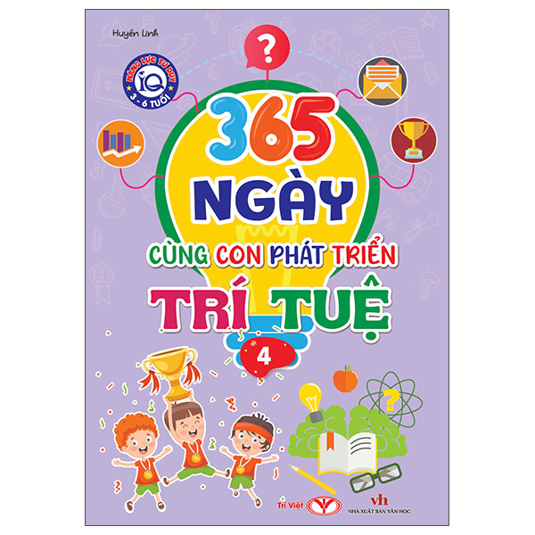Bộ
						
										
										Năng Lực Tư Duy IQ 3-6 Tuổi - 365 Ngày Cùng Con Phát Triển Trí Tuệ - Tập 4