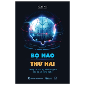 bộ não thứ hai - tương lai của sự kết hợp giữa não bộ và công nghệ - Ảnh 2